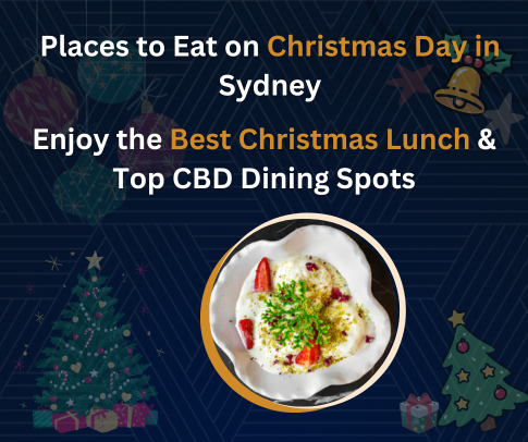 Best Places to Eat on Christmas Day in Sydney