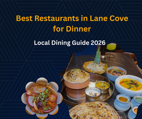 Valentine’s Day Dinner in Lane Cove - Romantic Indian Dining