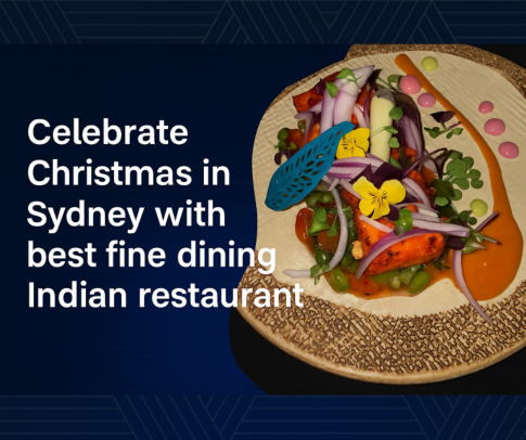  Best Indian Restaurant in Sydney for Christmas celebration 2025 
