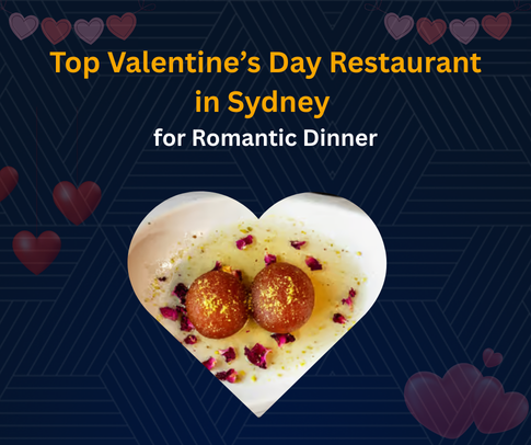 Top Indian Restaurant in Sydney City for Fine Dining Indian Food