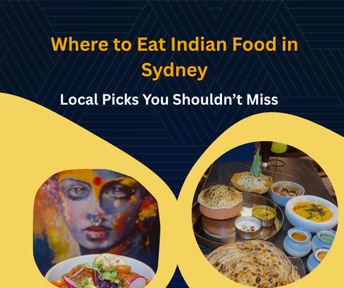 Where to Eat Indian Food in Sydney